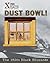 Dust Bowl! - Historical Non-Fiction Reading for Grade 3, Developmental Learning for Young Readers - X-treme Disasters That Changed America