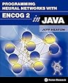 Programming Neural Networks With Encog2 in Java