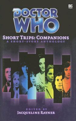 Doctor Who Short Trips: Companions (Hardcover)