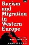 Racism and Migration in Western Europe Racism and Migration in Western Europe