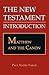 Matthew and the Canon (The New Testament: Introduction)