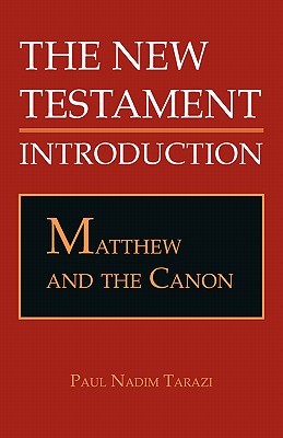 Matthew and the Canon (The New Testament: Introduction)