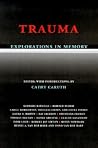 Trauma by Cathy Caruth