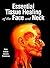 Essential Tissue Healing of the Face and Neck by David B. Hom
