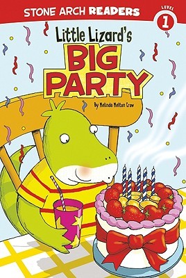 Little Lizard's Big Party (Stone Arch Readers Little Lizard Level 1)