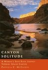Canyon Solitude: A Woman's Solo River Journey Through the Grand Canyon (Adventura Books)