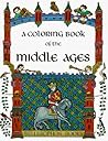 A coloring book of the middle ages by J.K. Anderson
