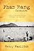Phan Rang Chronicles: A British Surgeon in Vietnam, Sept., 1966 - May, 1968