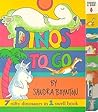 Dinos To Go : 7 Nifty Dinosaurs in 1 Swell Book