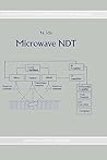 Microwave NDT (Developments in Electromagnetic Theory and Applications, 10) Microwave NDT (Developments in Electromagnetic Theory and Applications, 10)