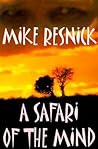 A Safari of the Mind A Safari of the Mind