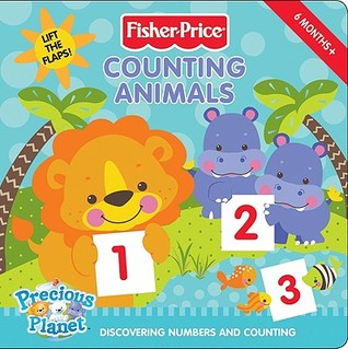 Fisher-Price: Counting Animals (Fisher-price Precious Planet)