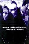 Ghosts across Kentucky