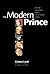 The Modern Prince by Carnes Lord