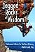 Jagged Rocks of Wisdom: Pro...
