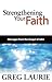 Strengthening Your Faith: Messages from the Gospel of John, Volume One