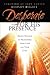 Desperate for His Presence by Rhonda Hughey