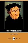 The Smalcald Arti...