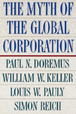The Myth of the Global Corporation (Paperback)