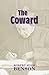 The Coward by Robert Hugh Benson