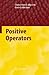 Positive Operators