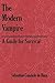The Modern Vampire, A Guide for Survival