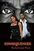 Consequences by La'Tonya West