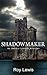 Shadowmaker (Arnold Landon, #21)