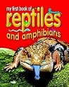My First Book of Reptiles and Amphibians