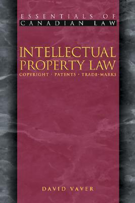 Intellectual Property Law: Copyrights, Patents, Trademarks (Paperback)