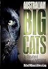 Australian Big Cats: An Unnatural History of Panthers