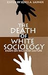 The Death of White Sociology