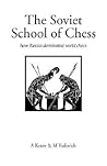The Soviet School of Chess