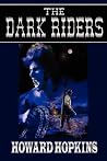 The Dark Riders The Dark Riders