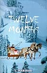 Twelve Months: A Fairy-Tale