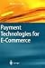 Payment Technologies for E-Commerce