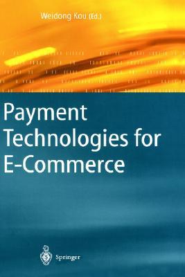 Payment Technologies for E-Commerce