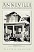 Anneville: A Memoir of the Great Depression