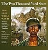 The Two Thousand Yard Stare: Tom Lea’s World War II (Volume 119) (Williams-Ford Texas A&M University Military History Series)
