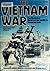 Vietnam War: Illustrated Hi...