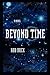 Beyond Time by Rob Buck