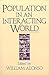Population in an Interacting World