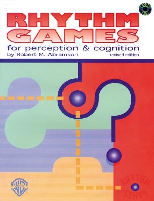 Rhythm Games for Perception and Cognition (Revised Edition)