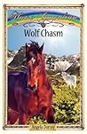 Wolf Chasm: Sometimes Horses Need a Little Magic