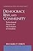 Democracy, Risk, and Community: Technological Hazards and the Evolution of Liberalism (Environmental Ethics and Science Policy Series)