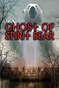 Ghost of Spirit Bear (Spirit Bear, #2)