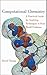 Computational Chemistry: A Practical Guide for Applying Techniques to Real World Problems