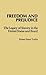 Freedom and Prejudice: The Legacy of Slavery in the United States and Brazil (Contributions in Afro-American and African Studies)