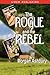 The Rogue and the Rebel: Be...