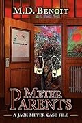 Meter Parents: A Jack Meter Case File